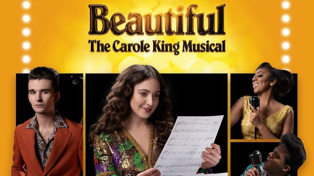 BEAUTIFUL: THE CAROLE KING MUSICAL