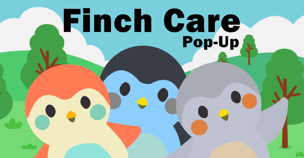 FINCH CARE POP-UP
