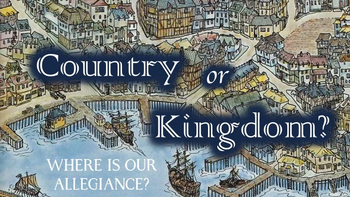 Country or Kingdom?