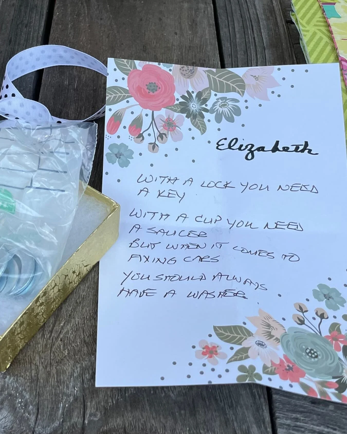 After helping me repair my broken car bumper, my friend Ted presented me with a box of washers. It was a sweet reminder of the time he spent teaching me to fix my car. 

Along with the washers, he also gave me an original handwritten poem&mdash;somet