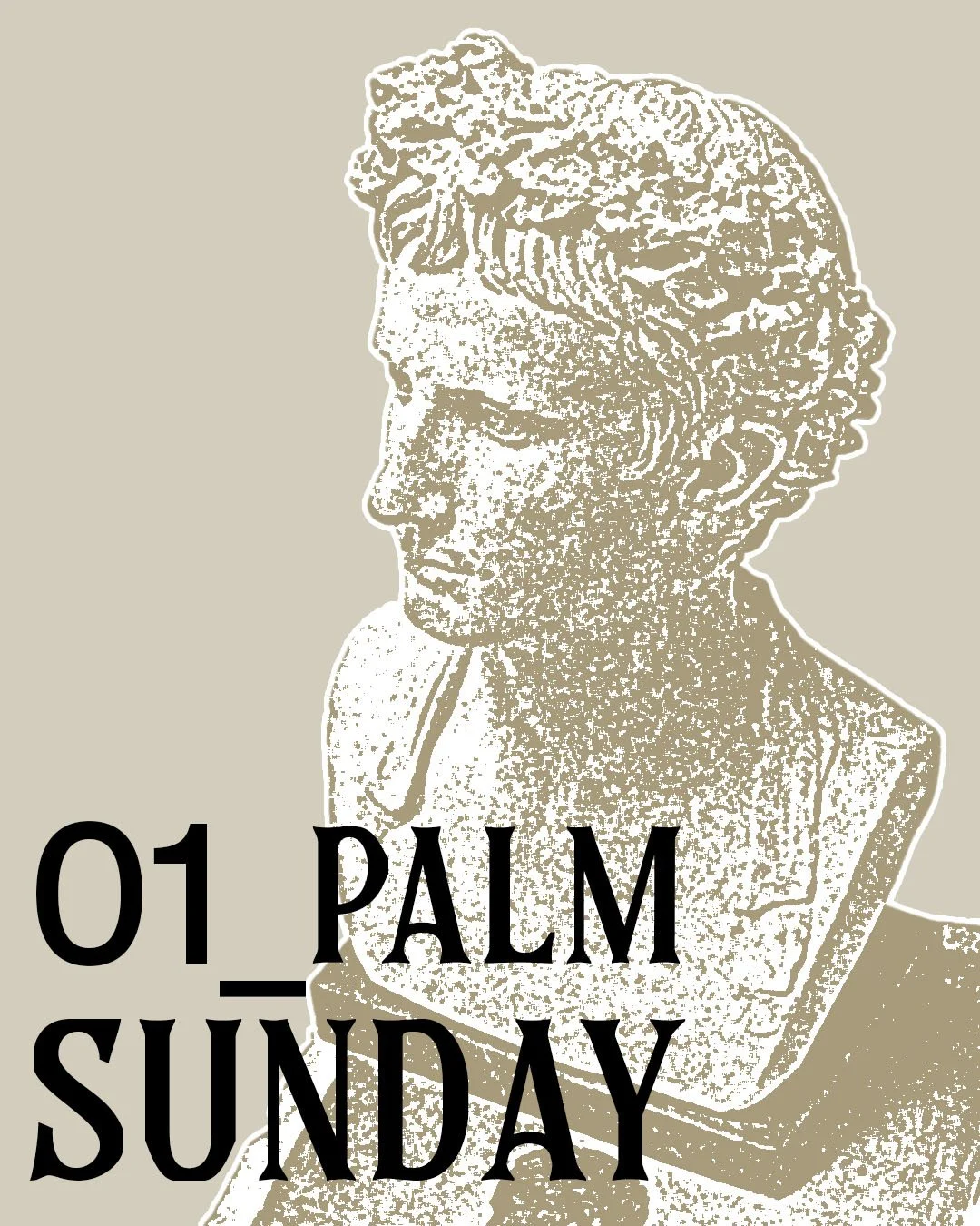 Palm Sunday: “The City”
