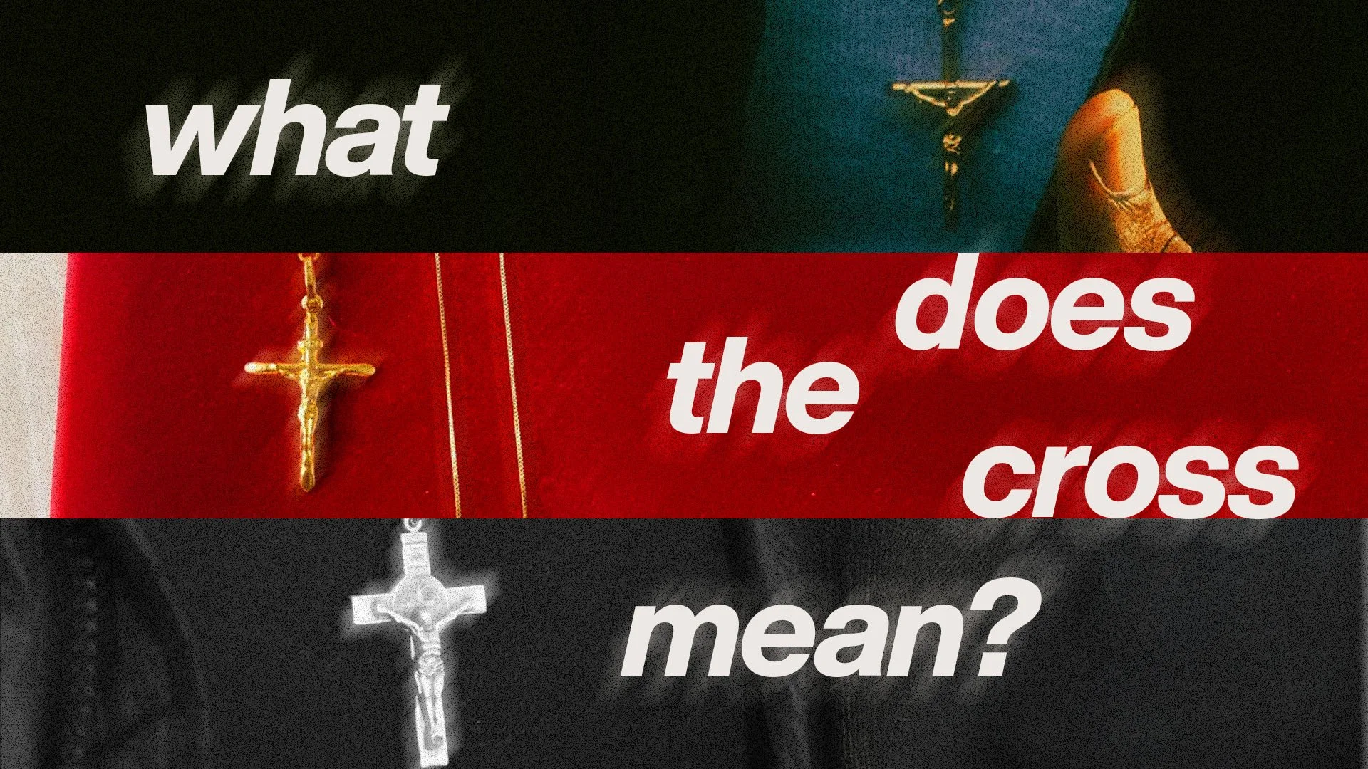 What Does the Cross Mean?