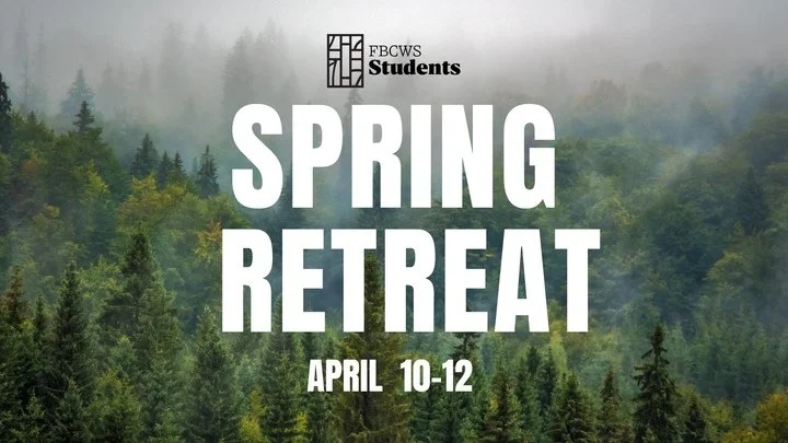 Student Ministry Spring Retreat