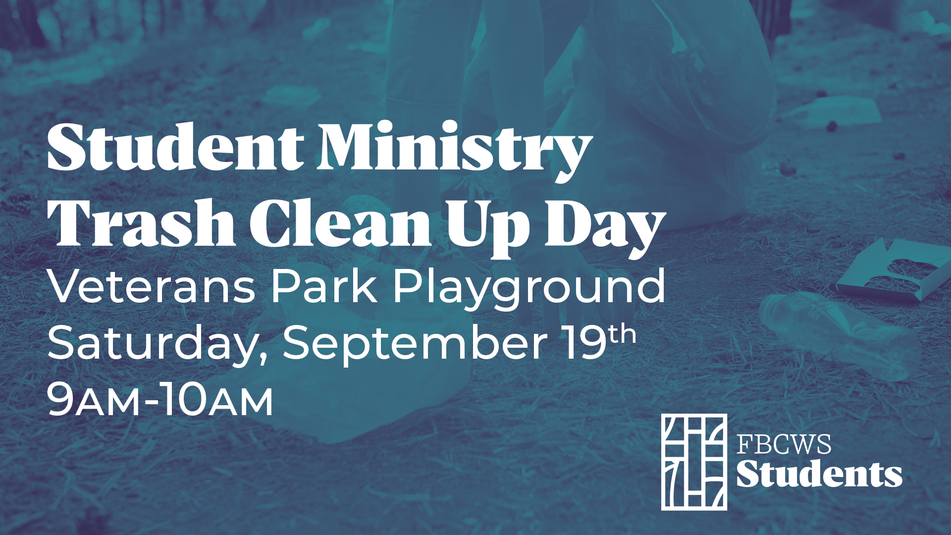 Student Ministry Trash Clean Up Day