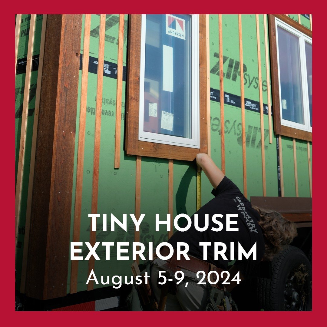 TINY HOUSE EXTERIOR TRIM
Have you mastered your rough carpentry skills and are looking to bring in a little refinement? Maybe you&rsquo;re a fine woodworker looking to get outside and build larger projects. Or perhaps you&rsquo;re just looking for a 
