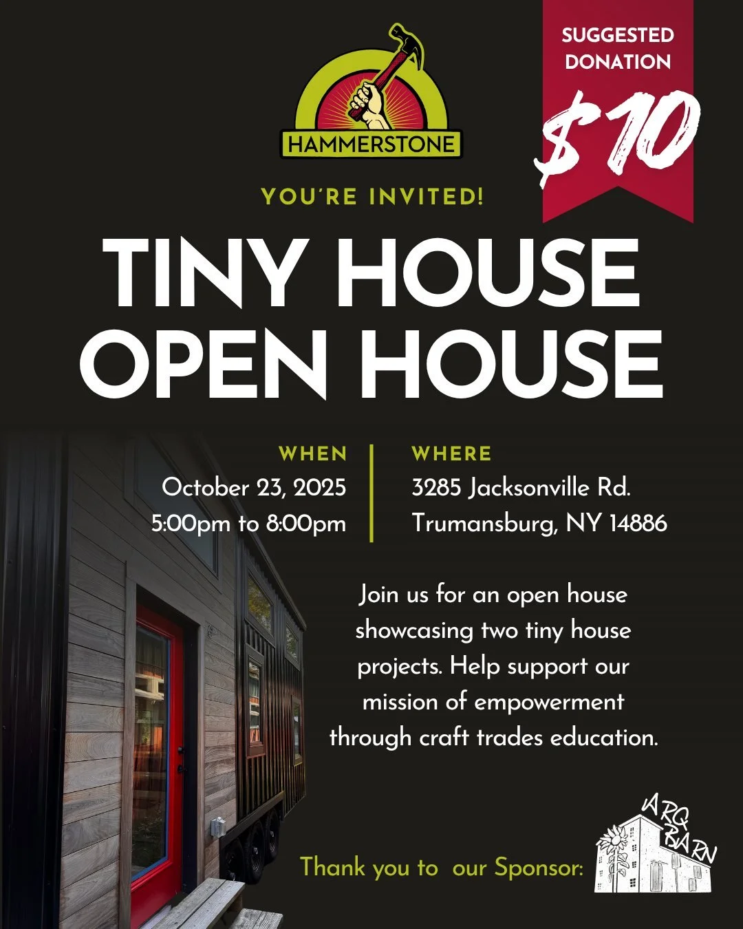You've been asking for an Open House and now it's here! Join Hammerstone School instructors and alumni as we unveil two tiny house projects that will inspire and excite you! 

Tour the nearly complete 2024 Tiny House, a design with unique and elevate