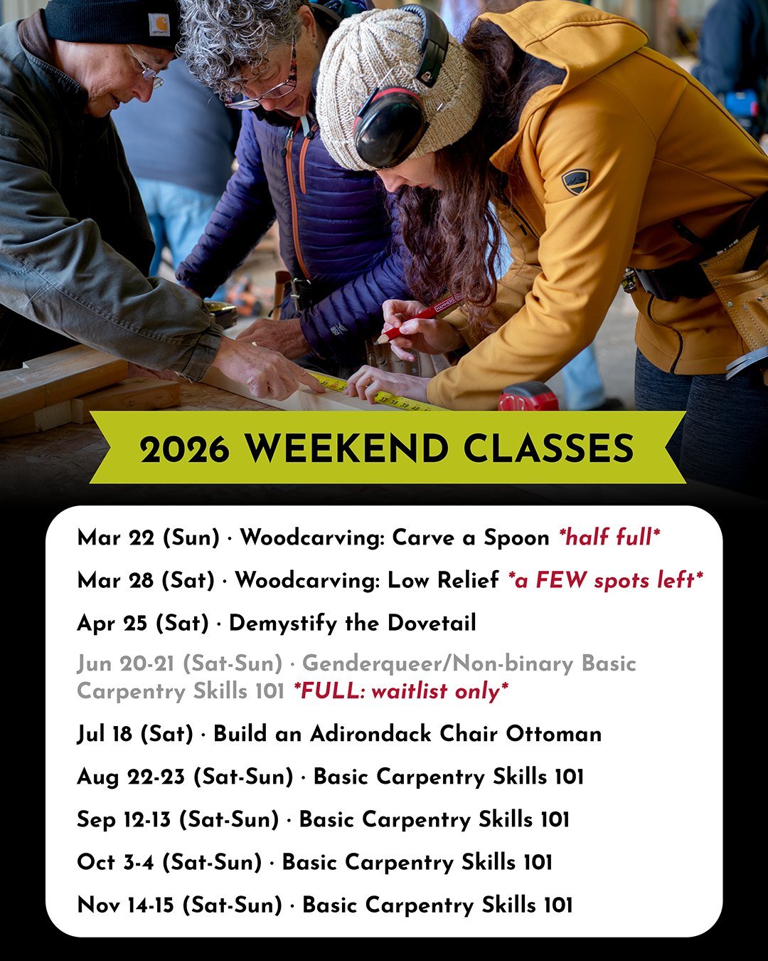 You asked for WEEKEND classes so we added plenty of them to our 2026 schedule! These classes fill early, so start planning and save your spot. 🔨 Join us for woodcarving and hand tool use, furniture building, and our most popular course, Basic Carpen