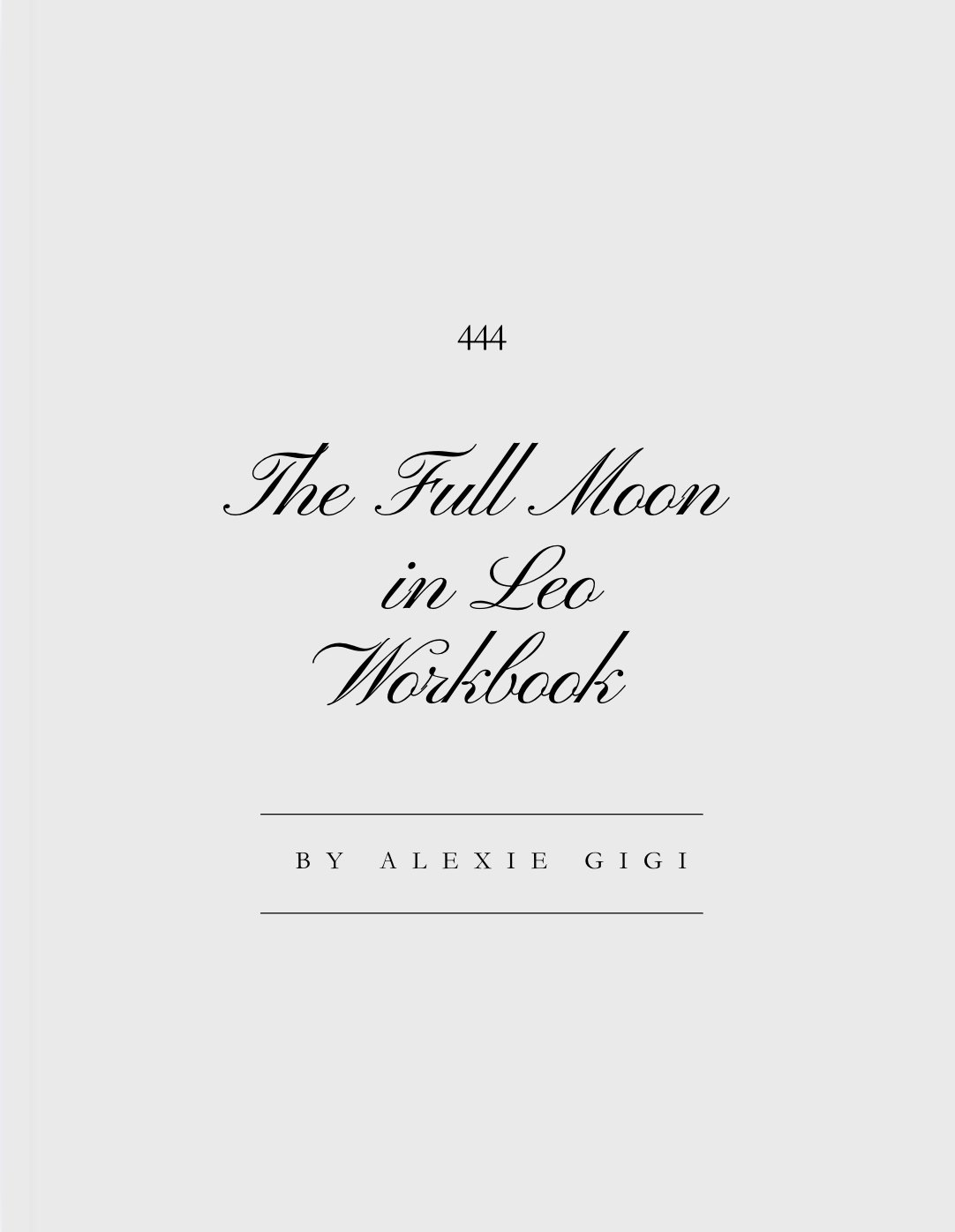 THE FULL MOON IN LEO WORKBOOK