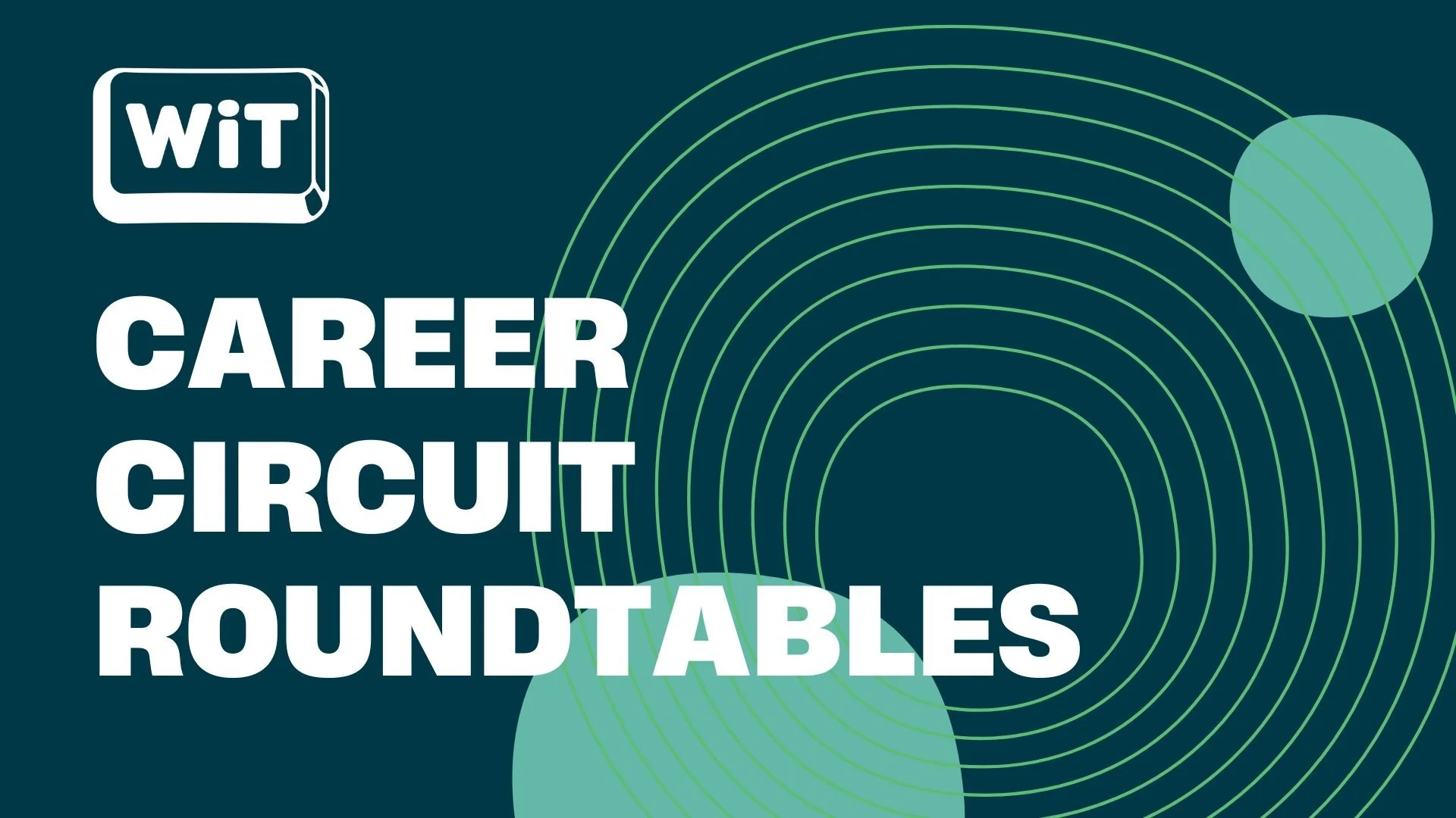 Career Circuit Roundtables