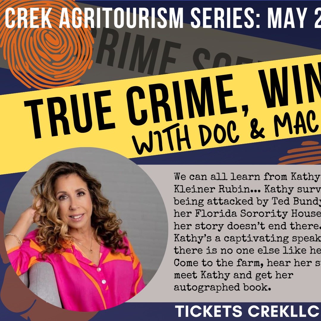True Crime, Wine, & Equines Agritourism Event with Kathy Kliener Rubin May 24, 2025 1pm-4pm EST