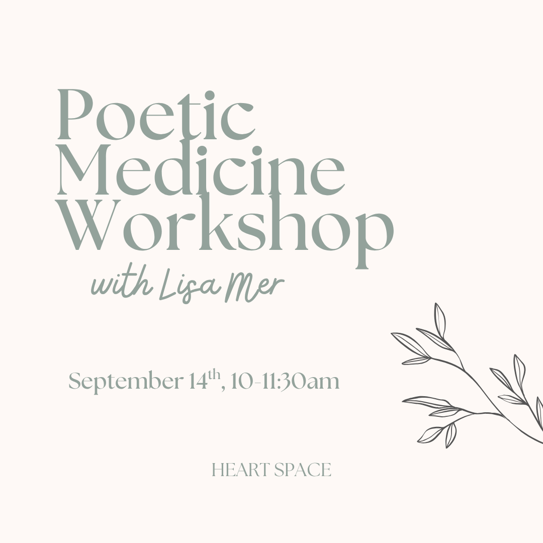 Poetic Medicine with Lisa Mer