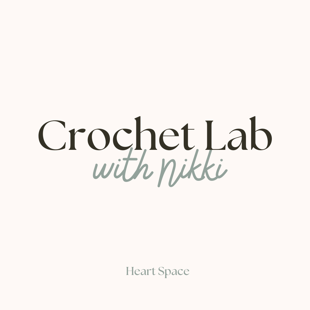 Crochet Lab w/ Nikki