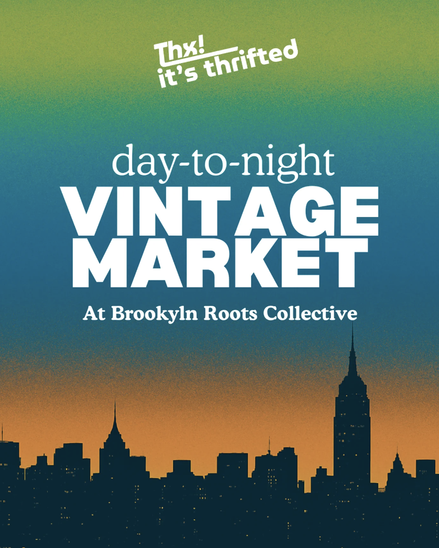 Thx it's Thrifted Day to Night Vintage Market