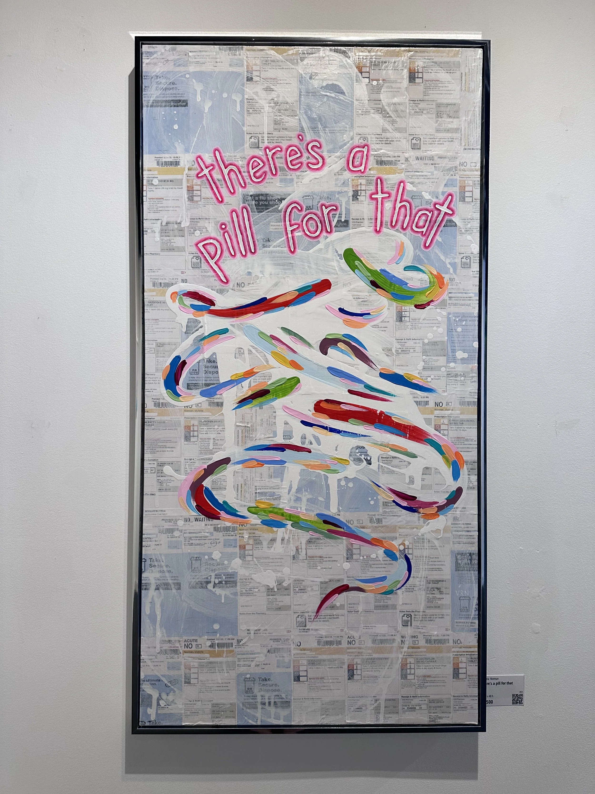 There's A Pill For That  //  24x48