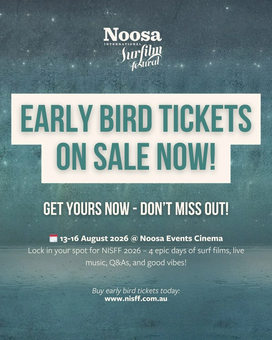 🎬 EARLY BIRD TICKETS ARE ON SALE NOW! 🔥🌊

Four unforgettable days.
One coastal town.
Surf Film stories that stay with you.

NISFF 2026 is bringing the energy back to Noosa from 13&ndash;16 August, transforming winter nights into something cinemati