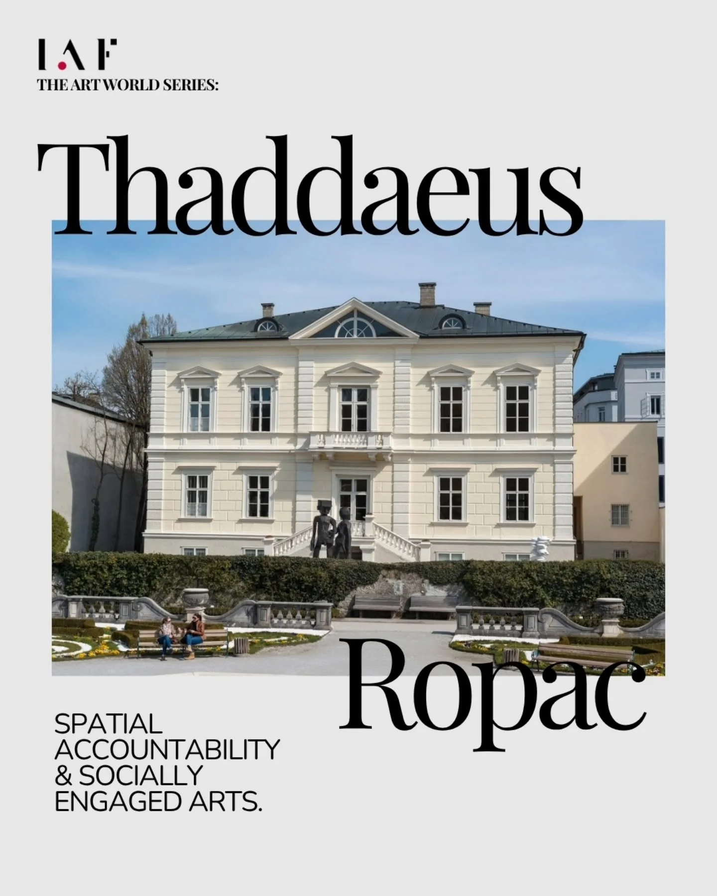 ​IAF // THE ART WORLD SERIES: THADDEUS ROPAC

​How do we transform international mega-galleries into active spaces for social cohesion?

​True structural shift within the art ecosystem requires moving beyond market valuation and embracing socially en