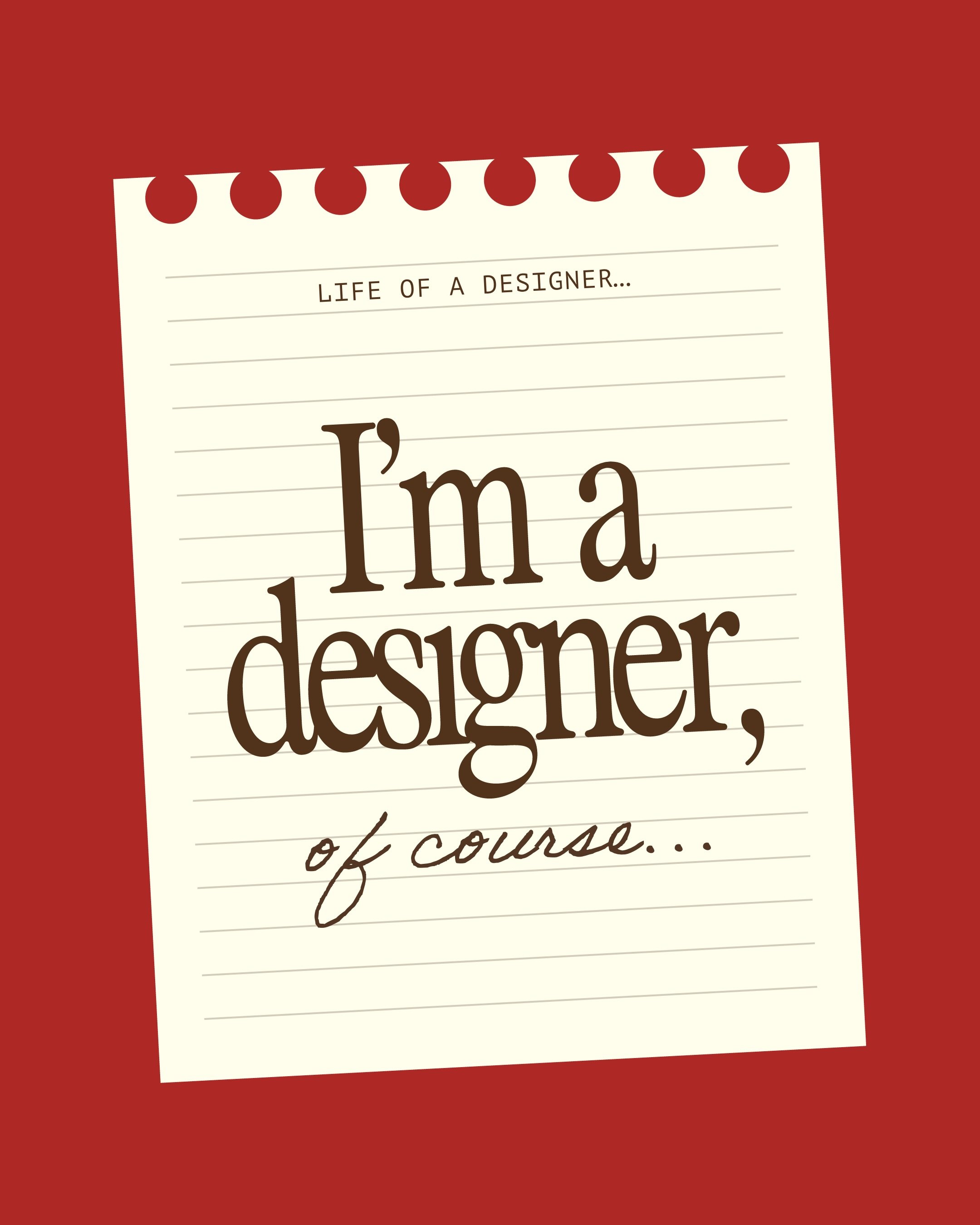 I&rsquo;m a designer, of course&hellip;🤪

Definitely one of our fav series to make here haha, these always crack us up so we hope they give you a good giggle too!!😋

There&rsquo;s so many little things quirks that come along with being a designer o