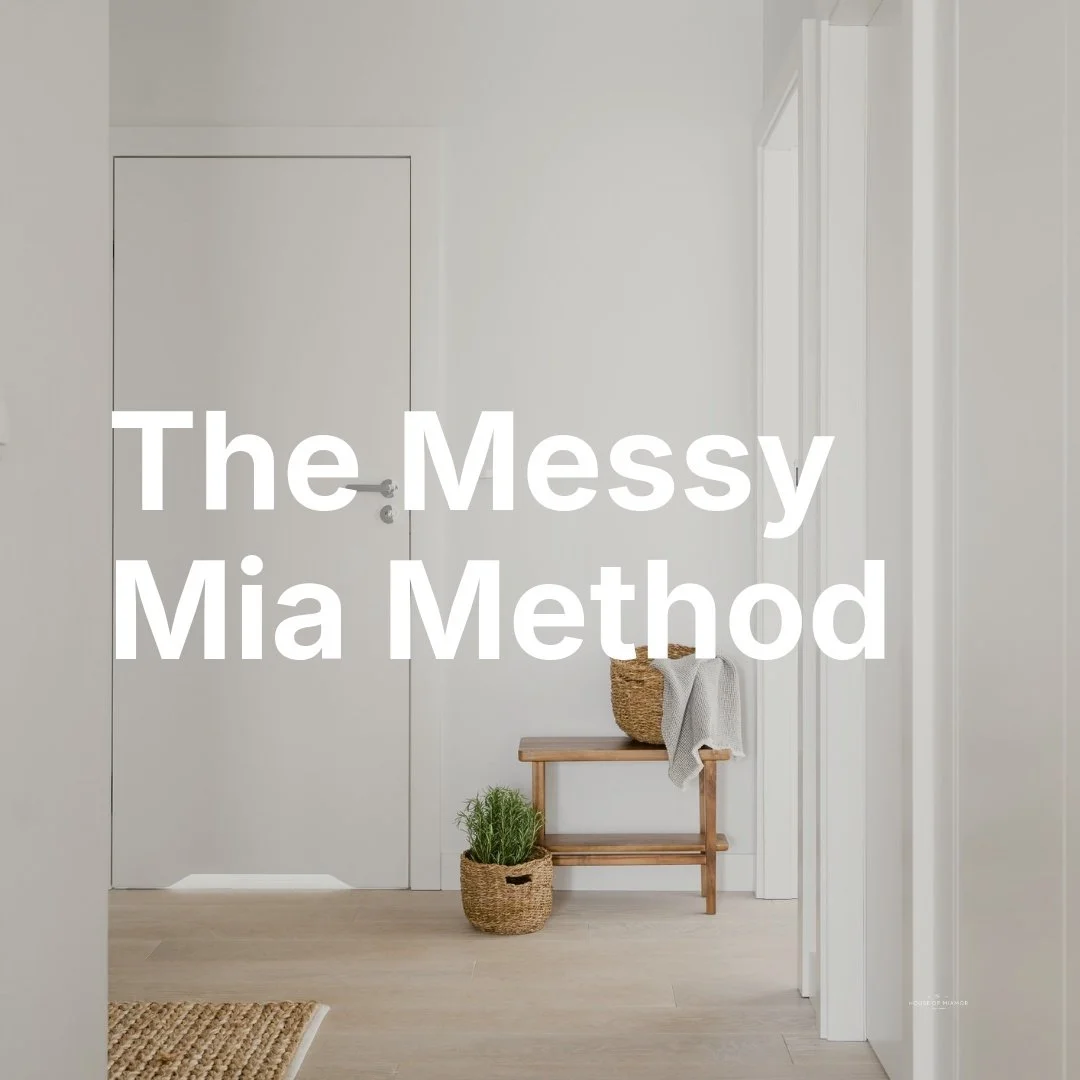 The Messy Mia Method.jpeg