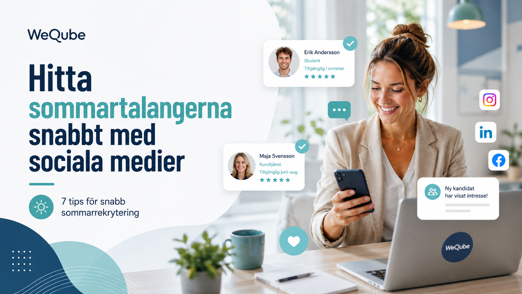 Hitta sommartalangerna snabbt med sociala medier