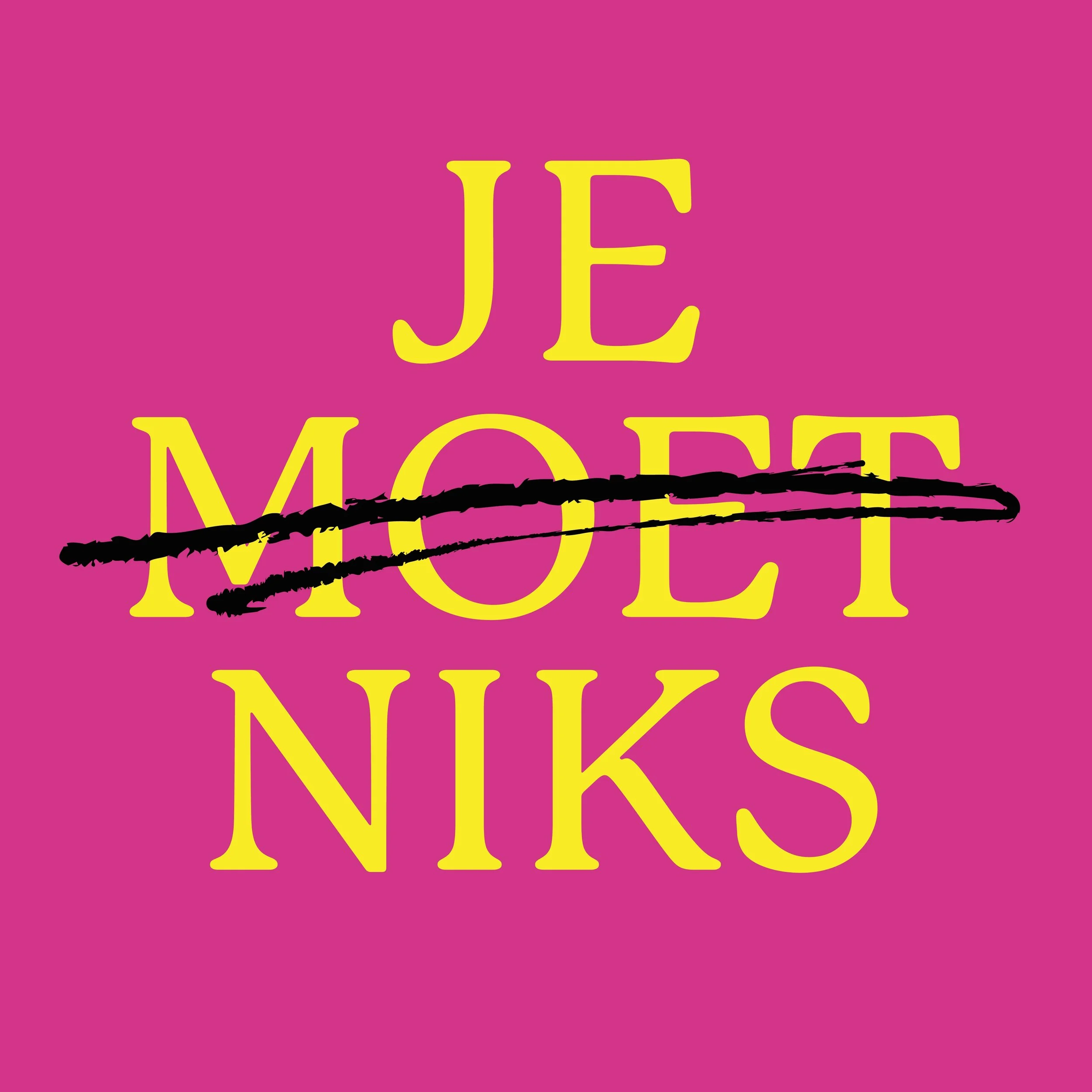 Logo met de tekst 'JE MOET NIKS'.