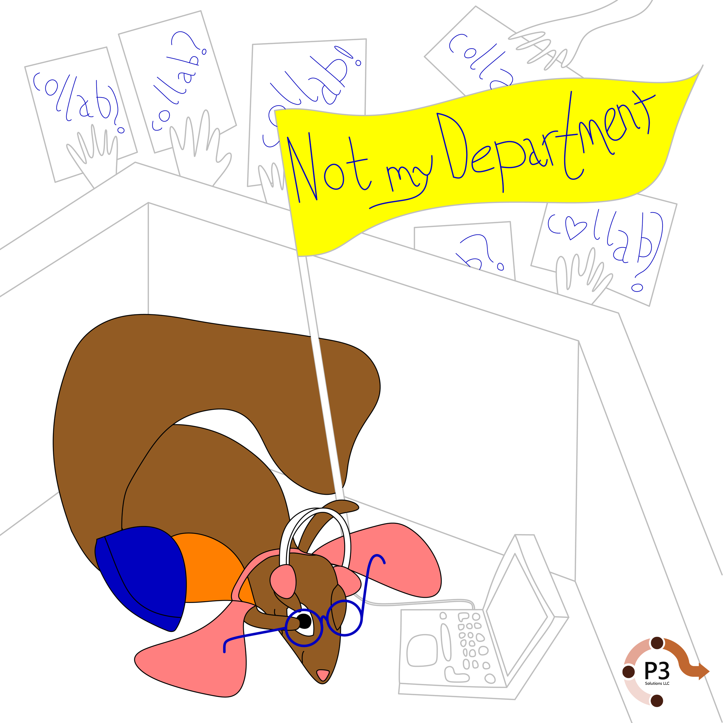 Wendy hiding behind a wall "not my department" while teammates ask for collaboration.