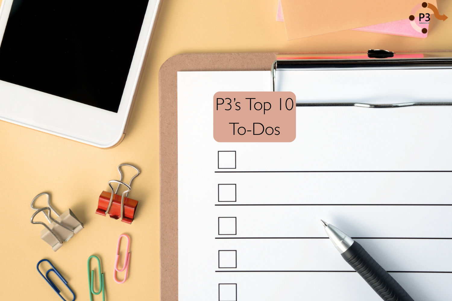 P3’s Top 10 To-Dos