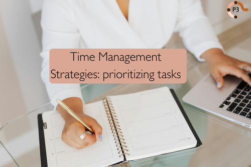 Top 5 Time Management Strategies — P3 Solutions