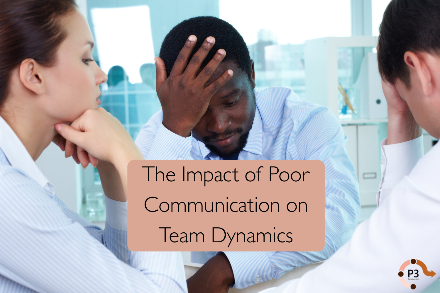The Impact of Poor Communication on Team Dynamics