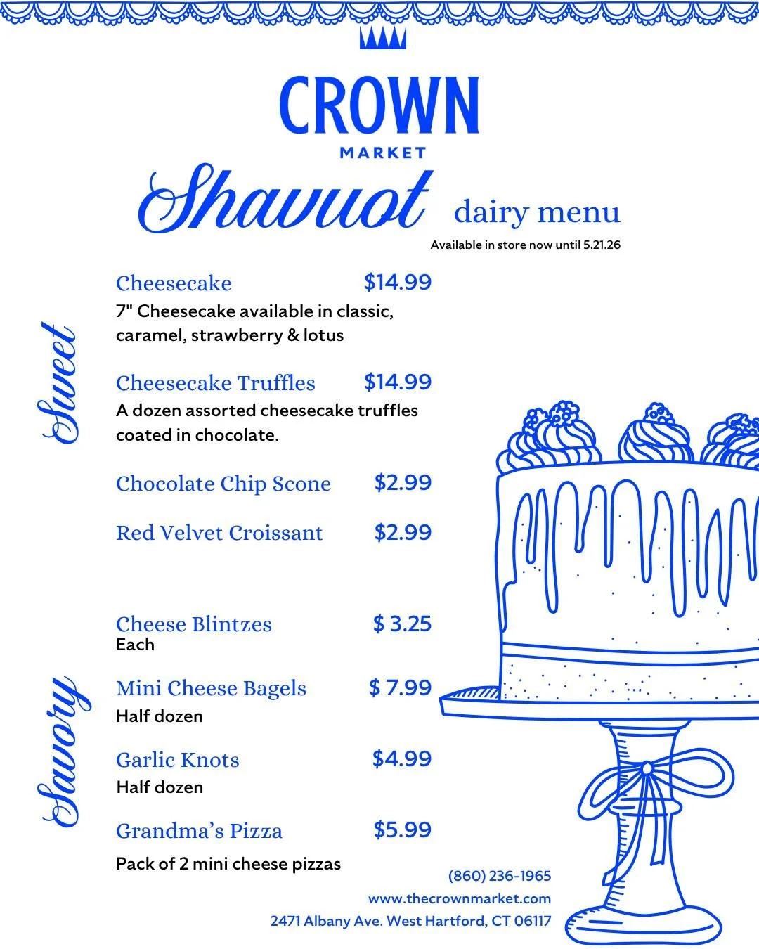 Our Shavuot Menu is Here!!

Come sample the cheesecakes today from 11am to 1pm, and purchase any item on the menu in store until 5/21/2026!