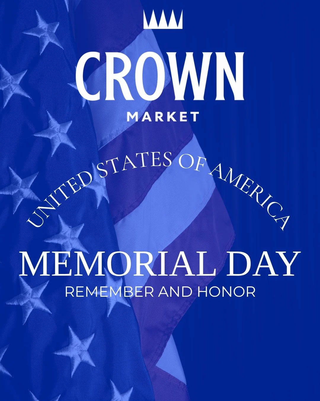 We at Crown Market celebrate Memorial Day to honor and remember those who have sacrified everything for our country.

As we celebrate our safety and freedoms, let us not forget the lives lost to make our security possible.
