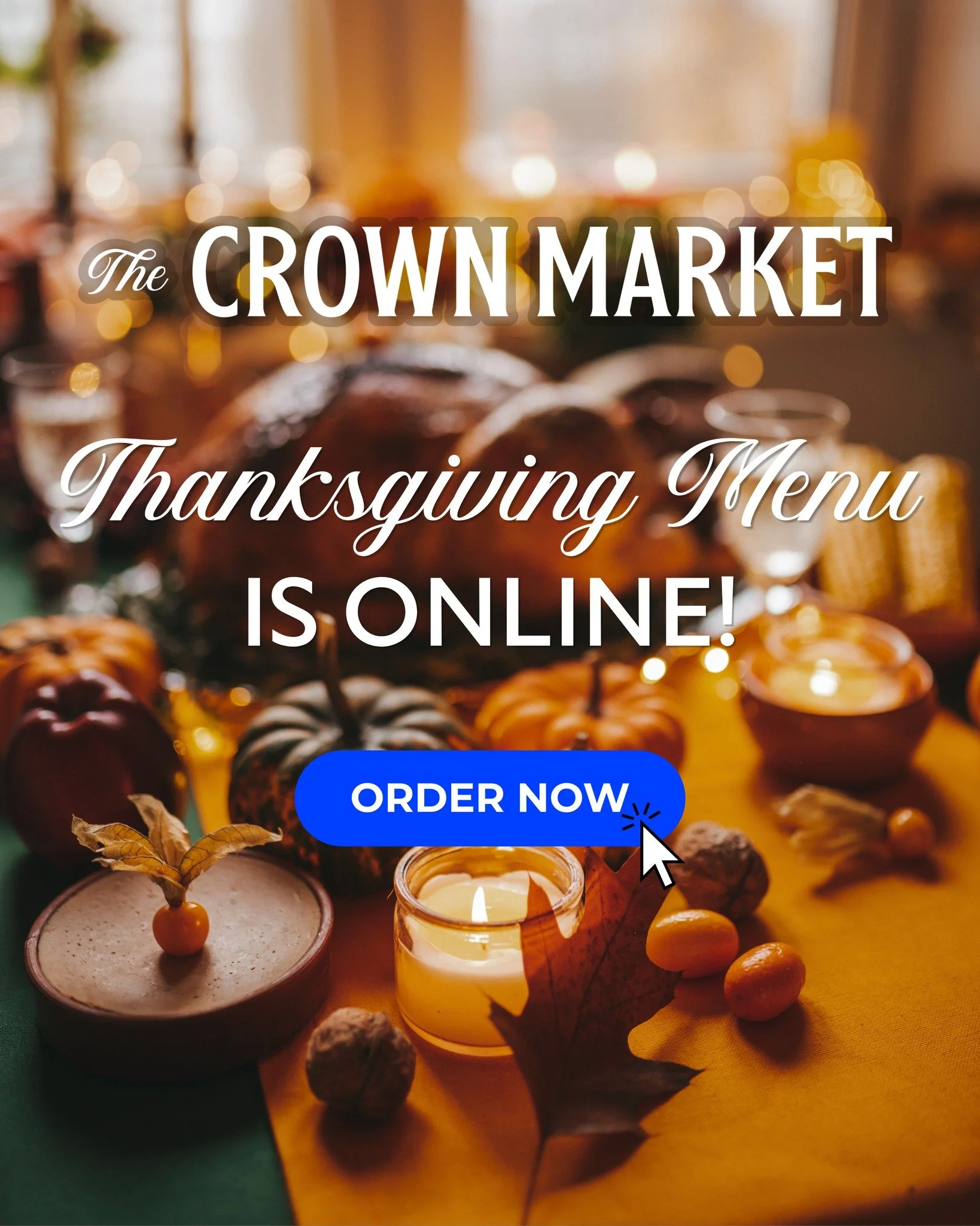 Our Thanksgiving Menu is officially live!!

Head to www.thecrownmarket.com/thanksgiving-1 to see the full offerings, and place your order online.  Orders must be a minimum of $100, and there will be no delivery available.

Happy Fall and happy eating