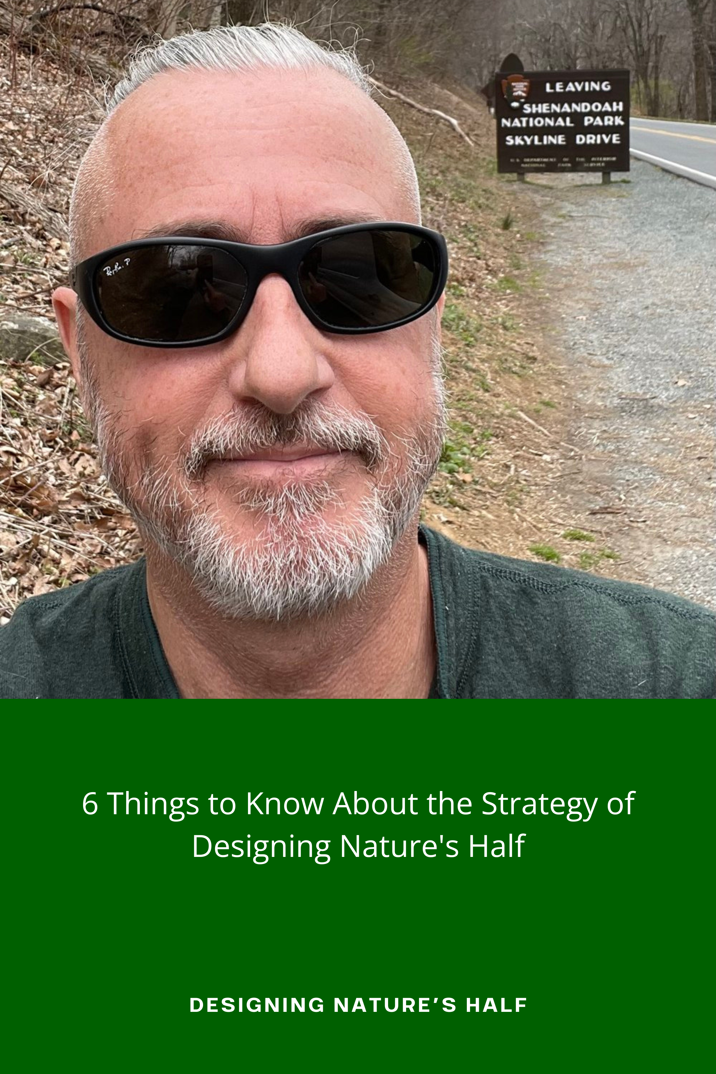 🌎 6 Things to Know About the Strategy of Designing Nature's Half