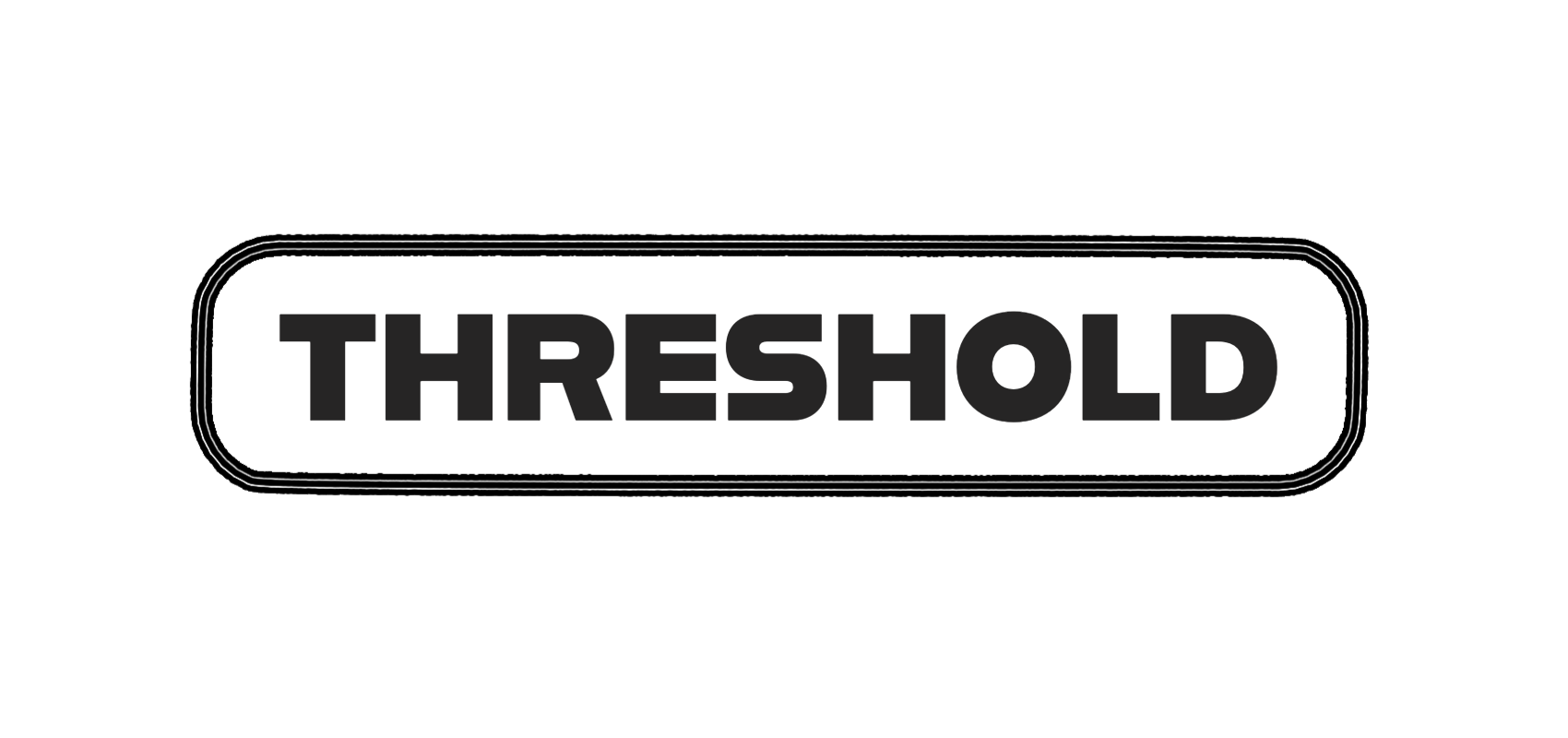 Black and white sign with the word 'THRESHOLD' in bold uppercase letters