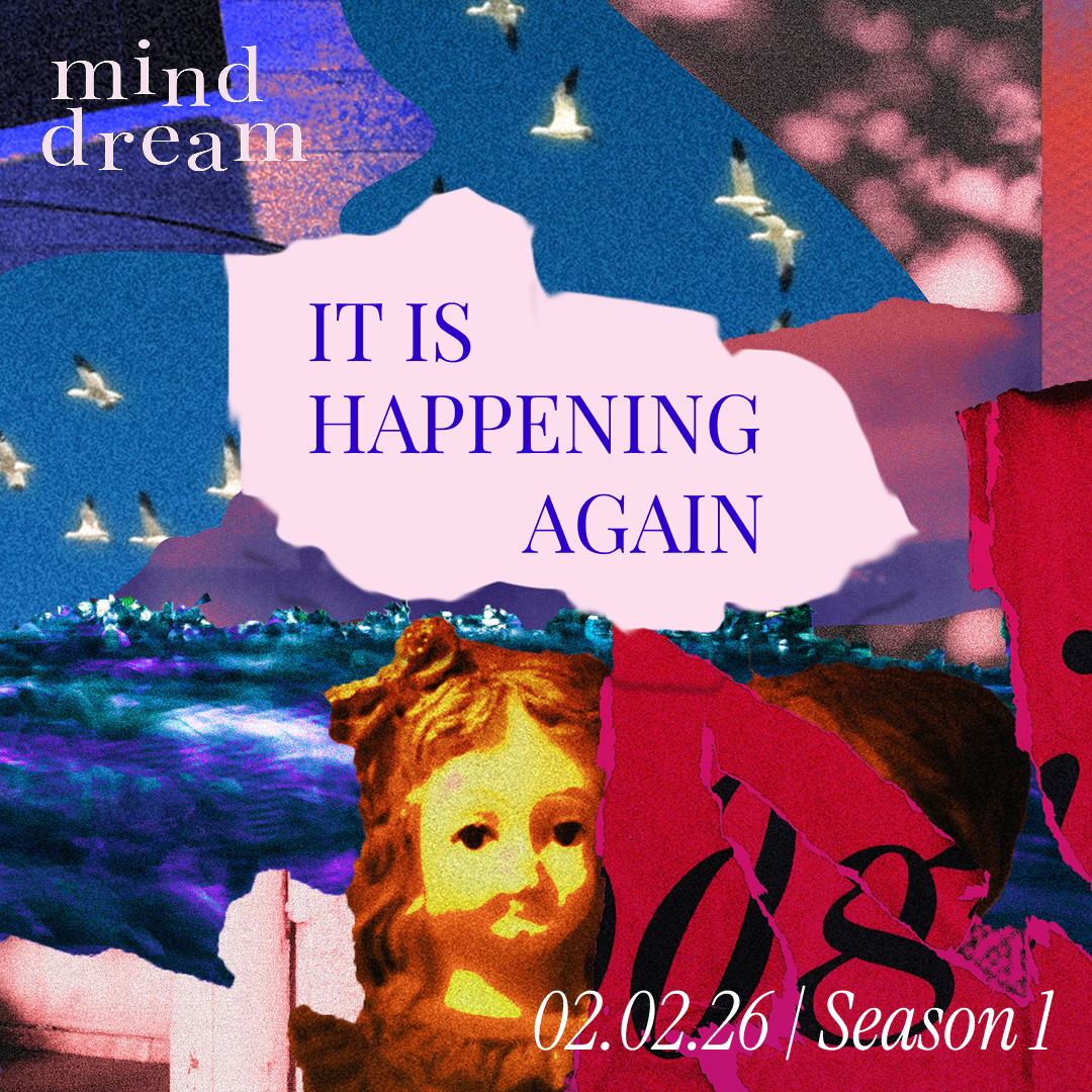 Graphic representing the Mind Dream Theater Season 1, IT IS HAPPENING AGAIN. It is a collage from all the designs of the theater artists in the season