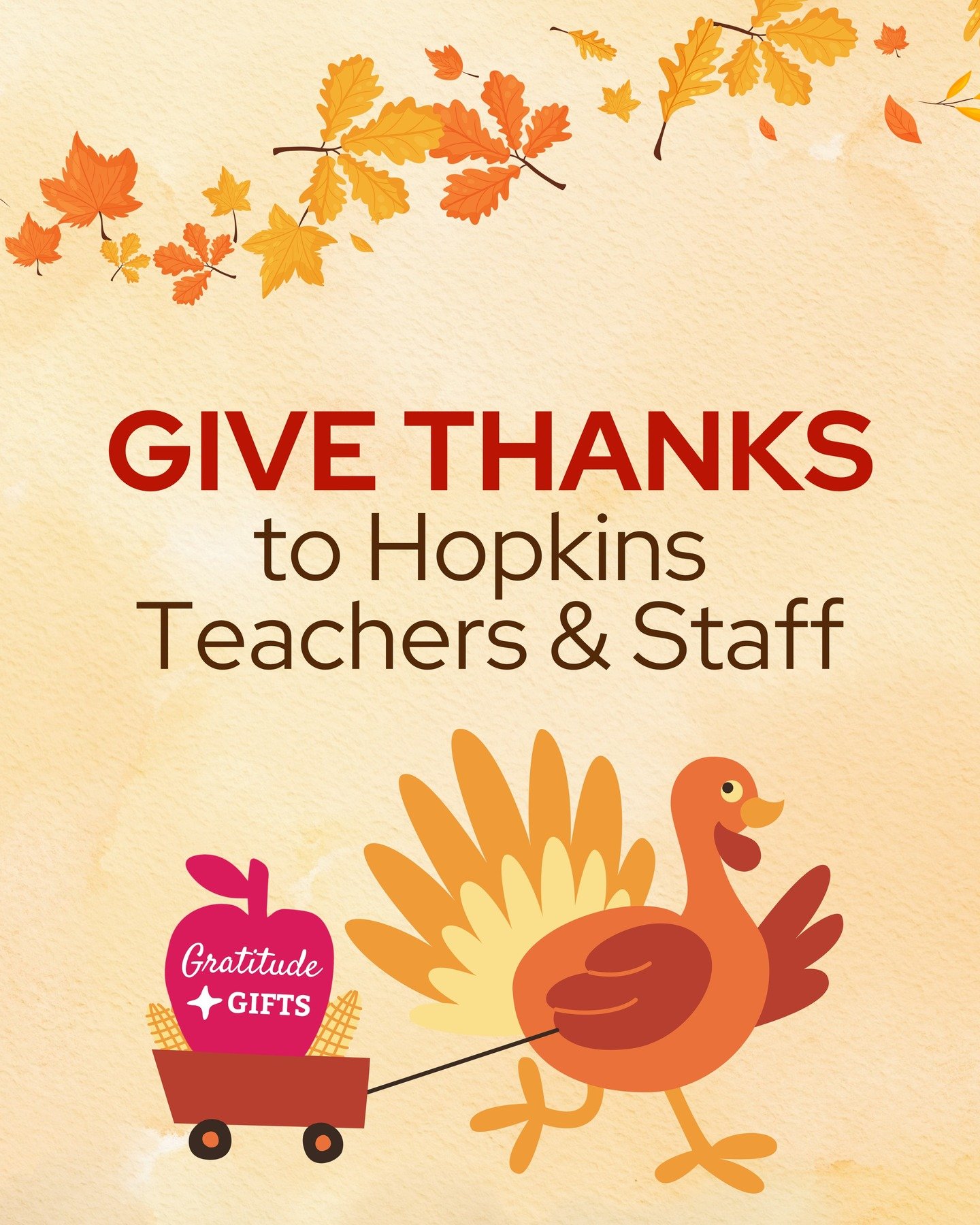 It's time to give thanks! Thank the teachers, paras, coaches, admin, and staff in Hopkins Public Schools for their hard work. Give #GratitudeGifts! You donate, and we deliver. Orders close on Sunday! Link in bio.