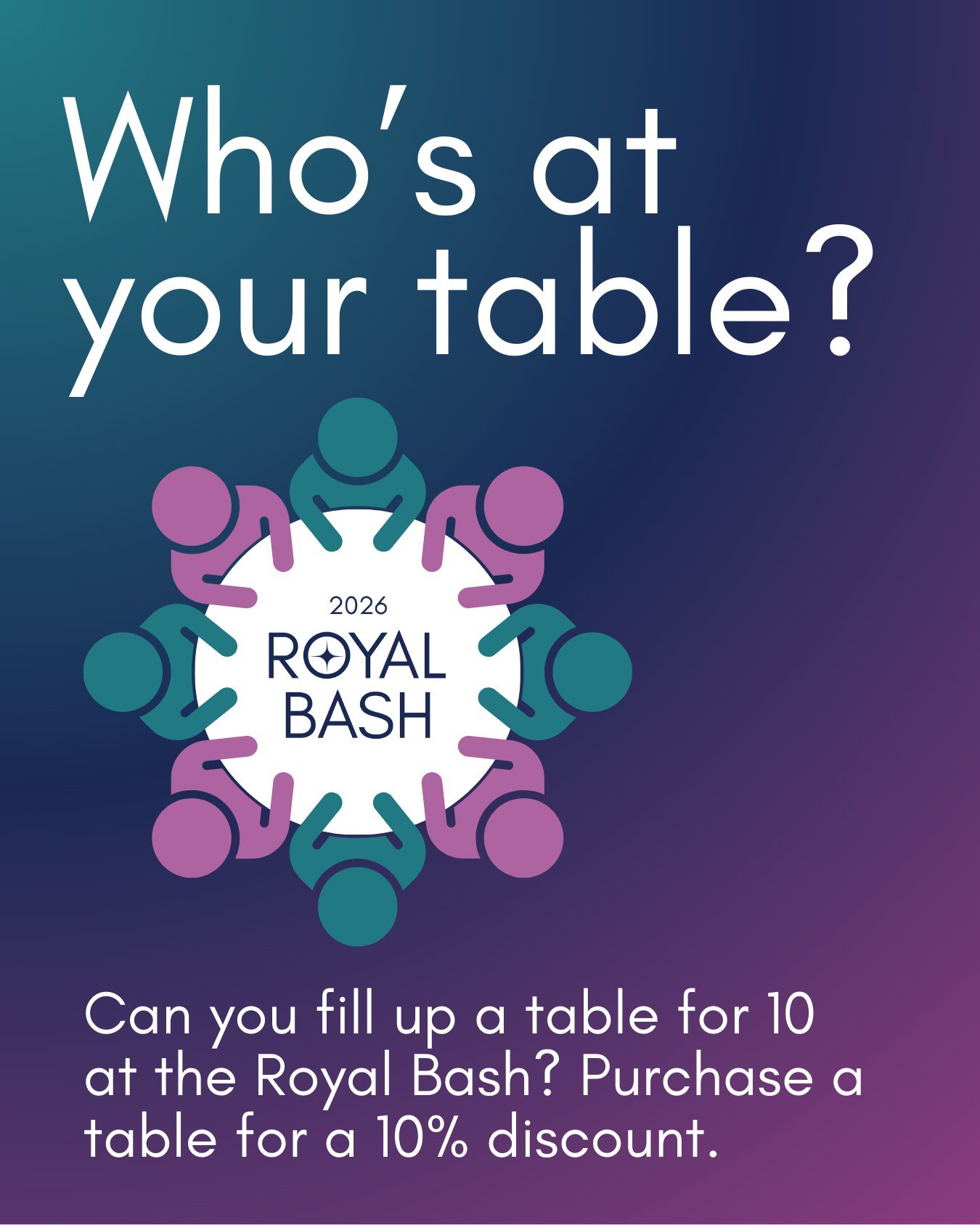 Do you have a group you want to sit with at Royal Bash on March 14? Your neighbors? Fellow teachers? If you can fill a 10-person table, save 10% and purchase a whole table (note: know the names and dinner selections of your party when you purchase). 