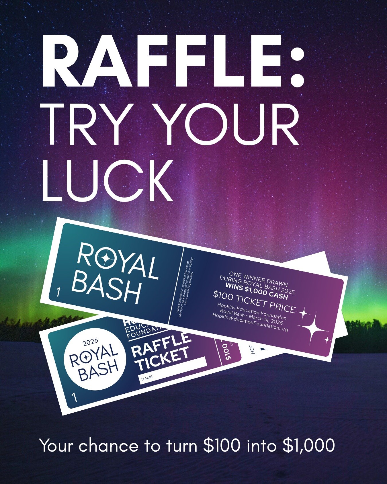 Enter the Royal Bash $1,000 raffle! Tickets are $100 each (100 tickets available). Per MN gambling law, payment must be made by check (payable to Hopkins Education Foundation) or in cash. Raffle tickets on sale now. Ask a HEF board member or contact 