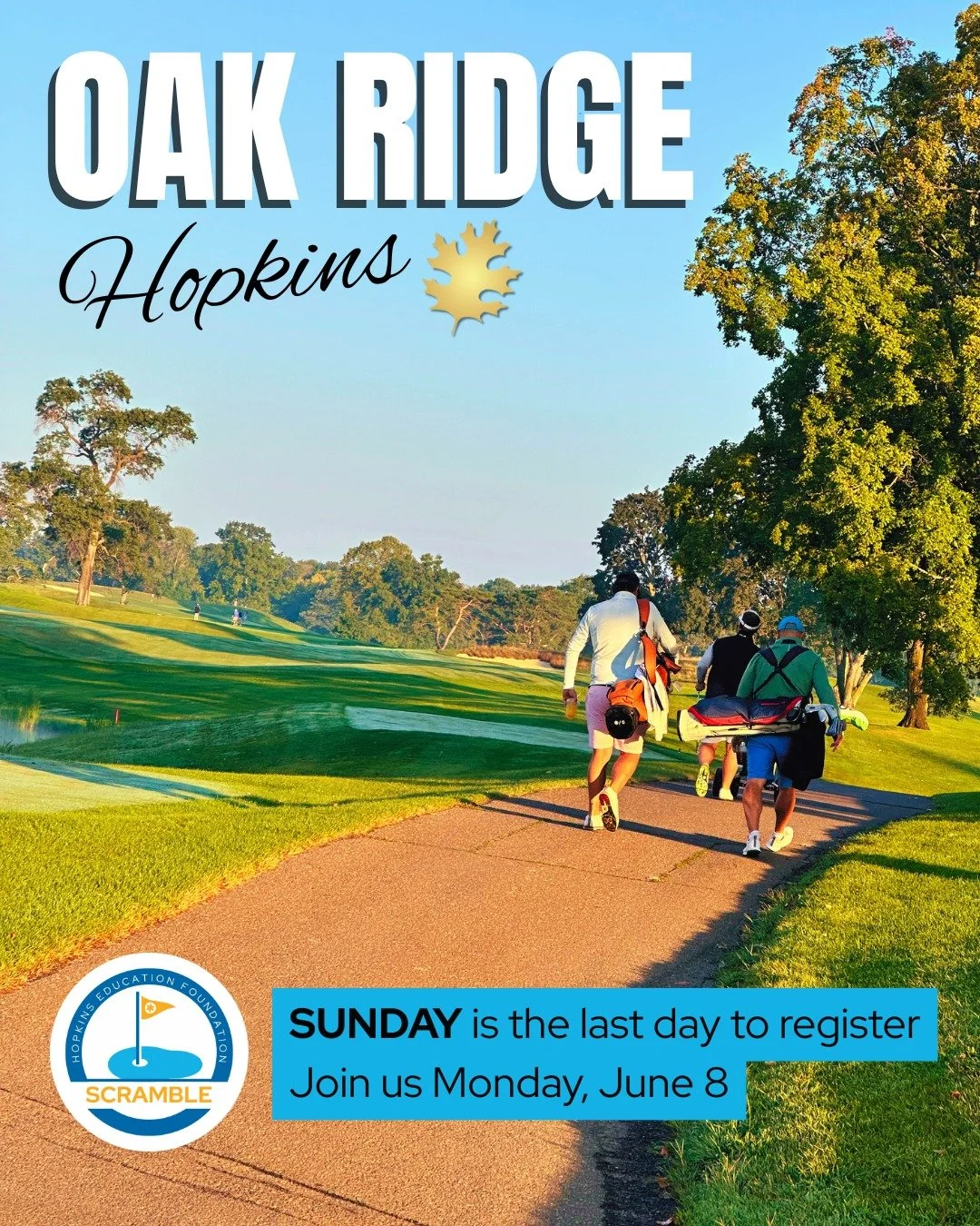 @oakridgemn Country Club is calling. This is your chance to golf 18 holes on this amazing course, all for a good cause - supporting Hopkins schools! Register for the HEF Golf Scramble by SUNDAY and join us on June 8! Link in bio.