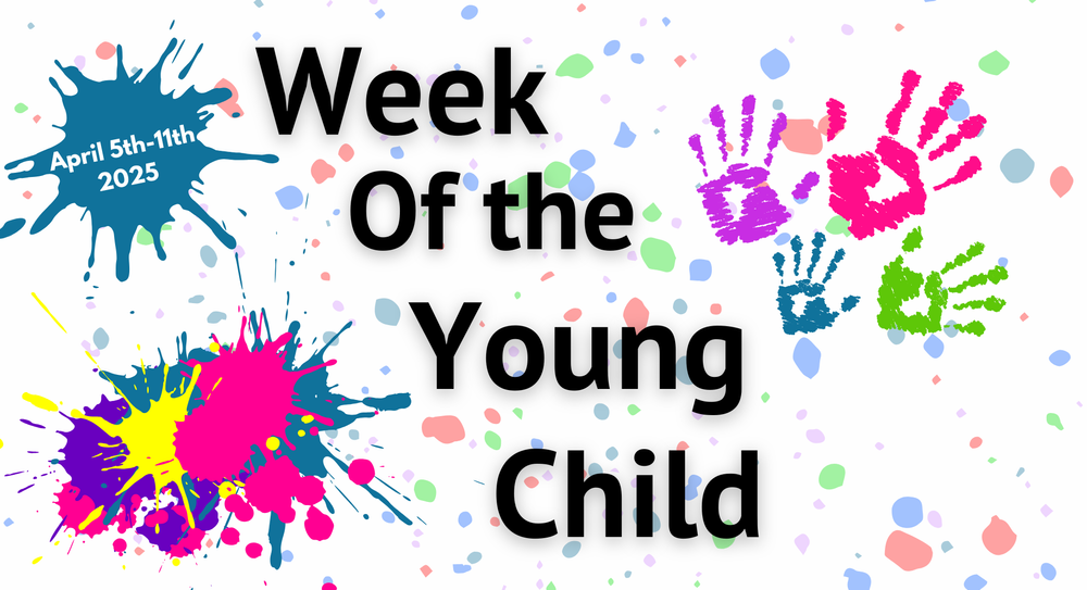 Week Of The Young Child 2025 Theme