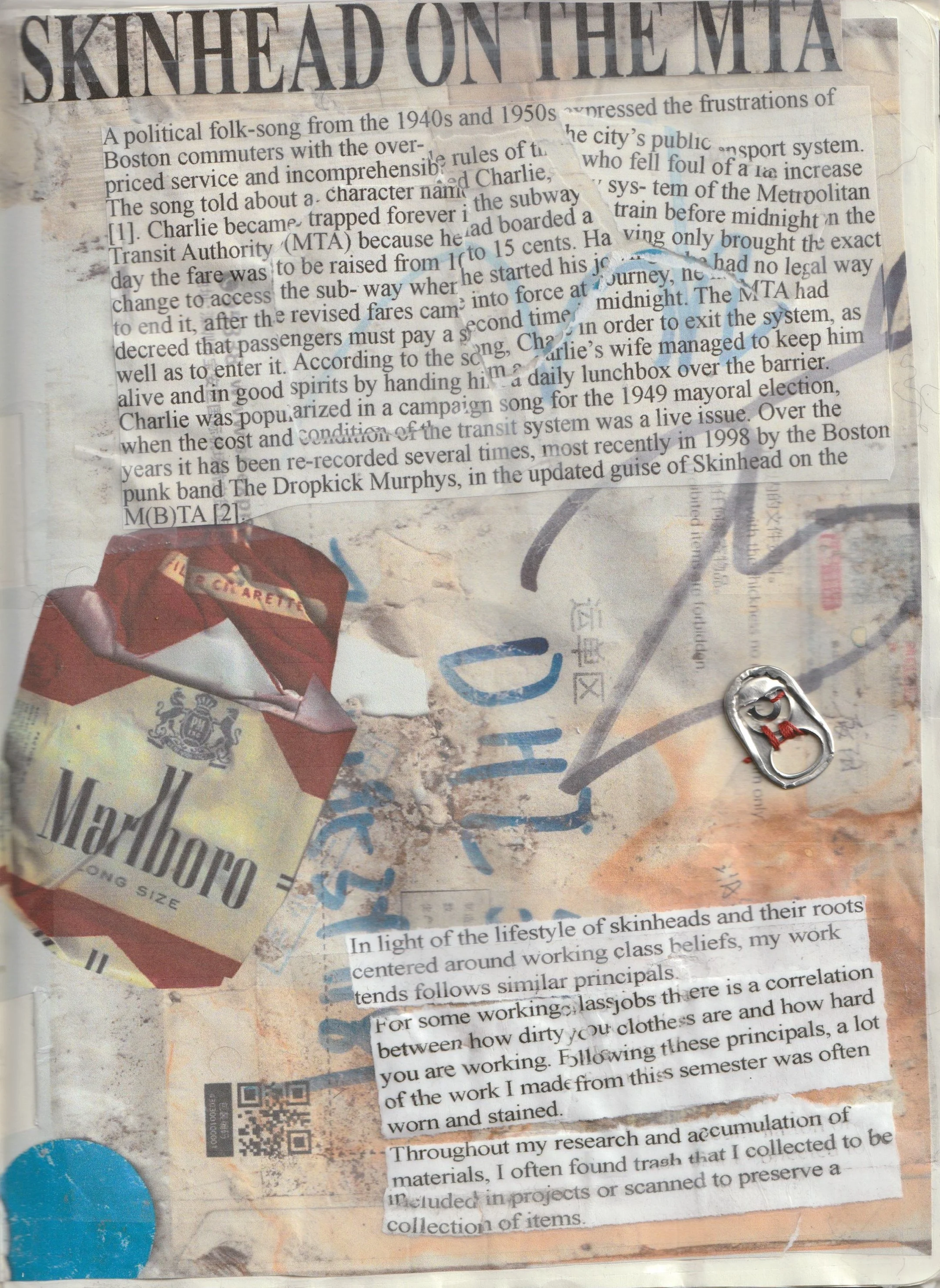 A collage of torn newspaper and magazine clippings, including a Marlboro cigarette pack, a bottle opener, and handwritten notes. The texts discuss skinheads, political folk songs, and personal reflections on work and research. conor o'driscoll