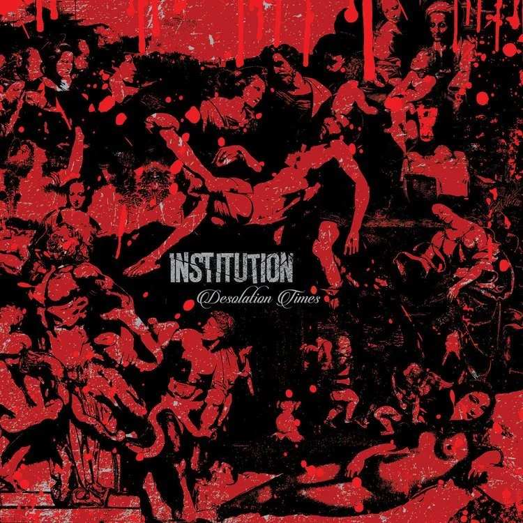 Institution - Desolation Times.jpg