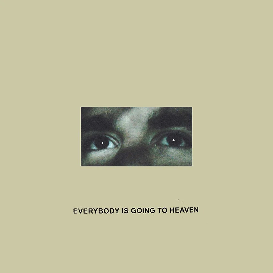 Citizen - Everybody Is Going To Heaven.jpg