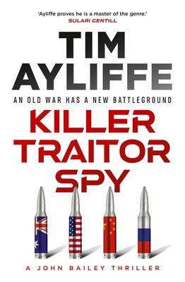Tim Ayliffe Killer Traitor Spy book.jpg