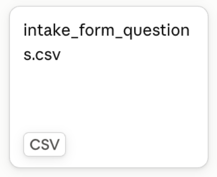 Screenshot of a file named 'intake_form_question s.csv' with a CSV file icon.