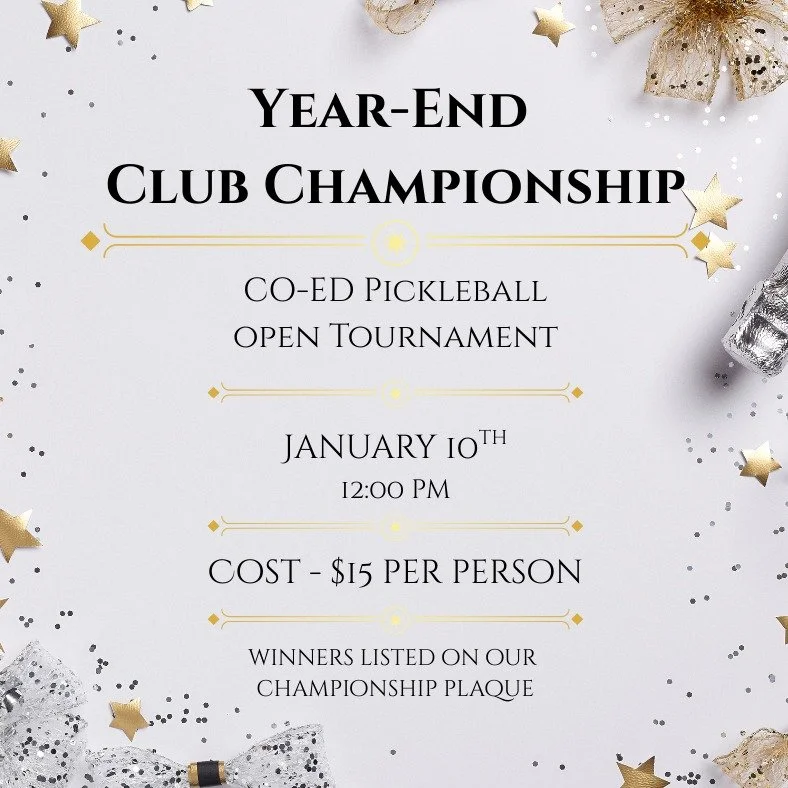 It's time for our 3rd annual end-of-year pickleball tournament! come on in to sign up or give us a call. Winners get their name engraved on our championship plaque!