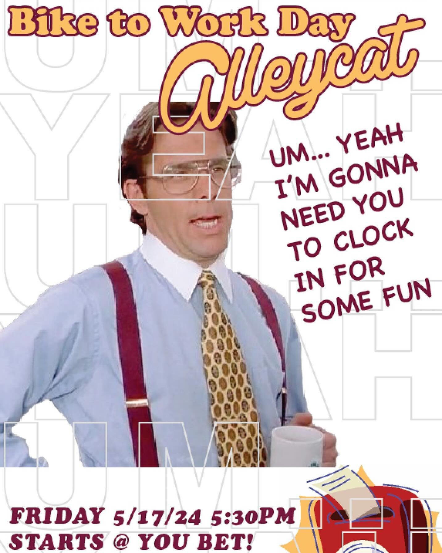 ❗️Next Friday 5/17 - Bike To Work AlleyCat❗️May is Bike-To-Work-Month&hellip;but some people work remotely&hellip;SOOoo join us for some fun on Bike-To-Work-Day with an &ldquo;Office Space&rdquo; themed Alley Cat to celebrate. Meeting at the shop aro