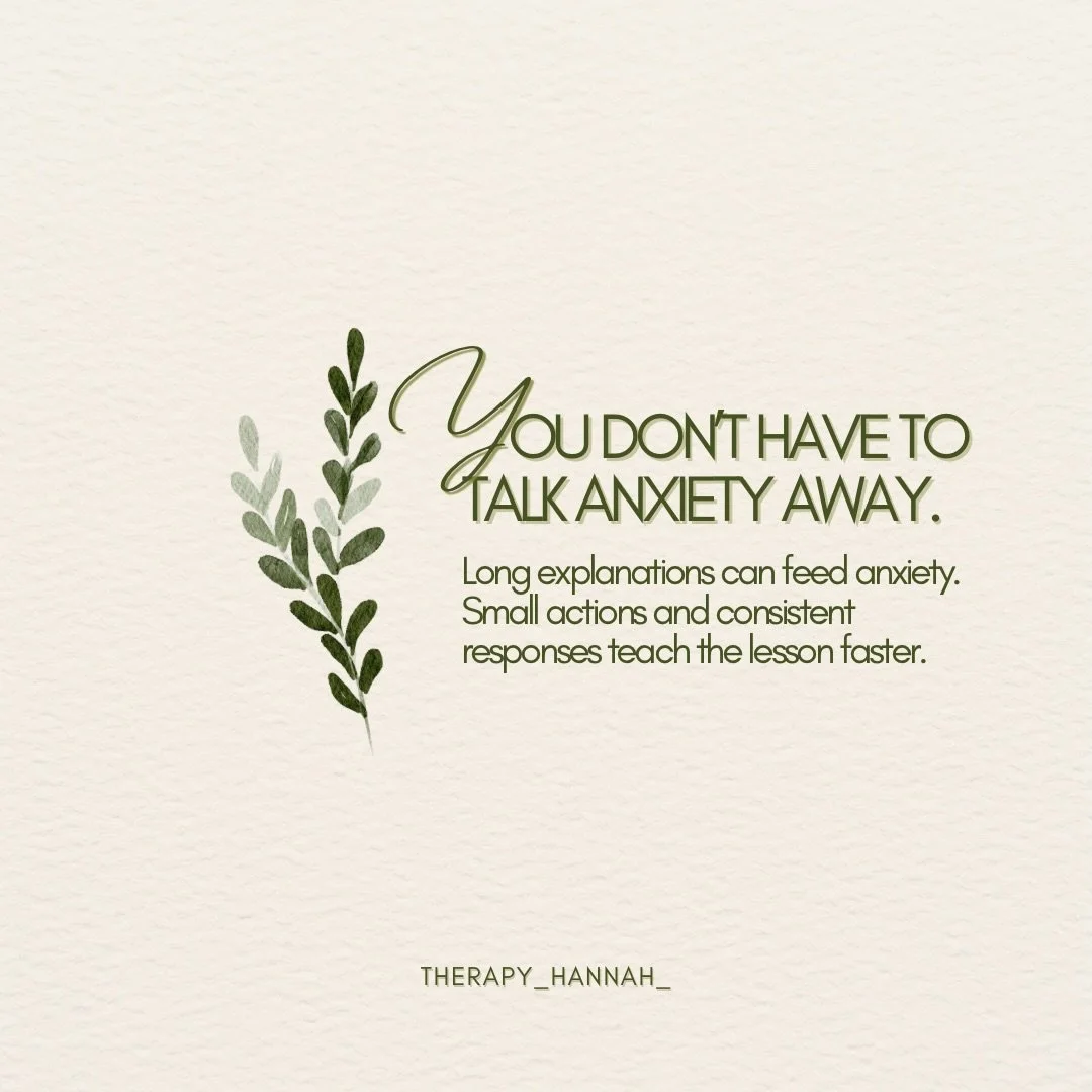 When anxiety is high, more talking often makes it louder. Consistent actions, clear expectations, and small steps forward teach the brain what words cannot.

👉 Follow @therapy_hannah_ for practical anxiety strategies that actually help.