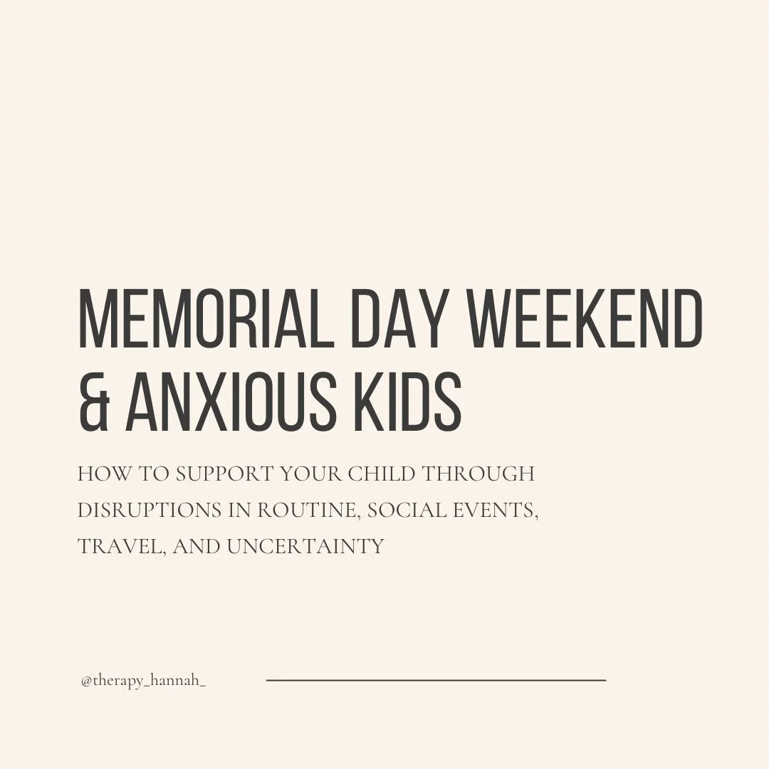 Memorial Day weekend can bring a lot of hidden stress for anxious kids (and their parents).

Changes in routine, social gatherings, travel, sensory overload, uncertainty, and too much unstructured time can all amplify anxiety &mdash; even during &ldq