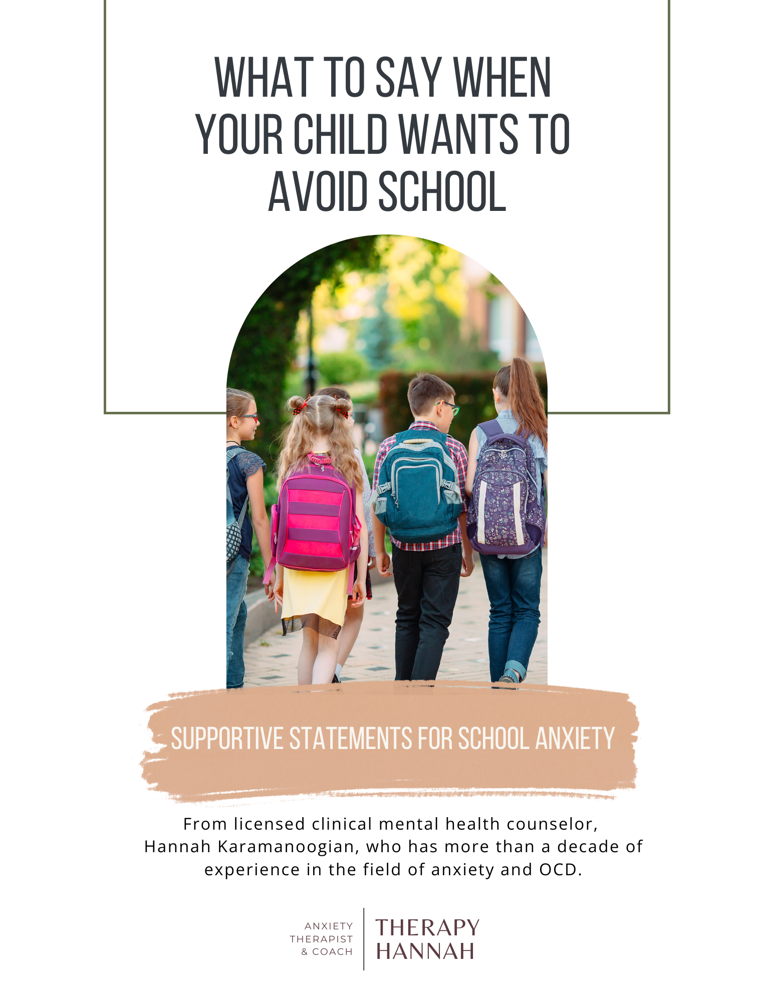 What to Say When Your Child Is Anxious About School: Supportive Statements for School Avoidance