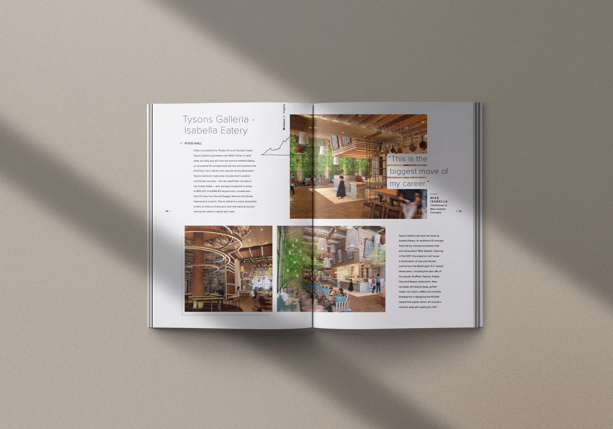 Tysons Galleria — Leasing Book / Food Hall Development
Editorial leasing book created to position Isabella Eatery as a flagship culinary destination within Tysons Galleria.
Blends experiential photography, tenant mix strategy, and demographic storyte